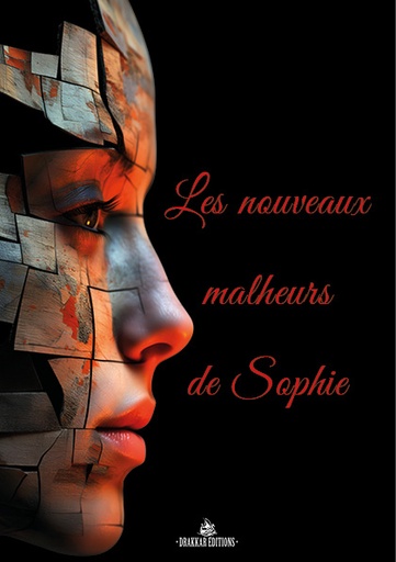 [DE21] Les nouveaux malheurs de Sophie (l'intégrale)